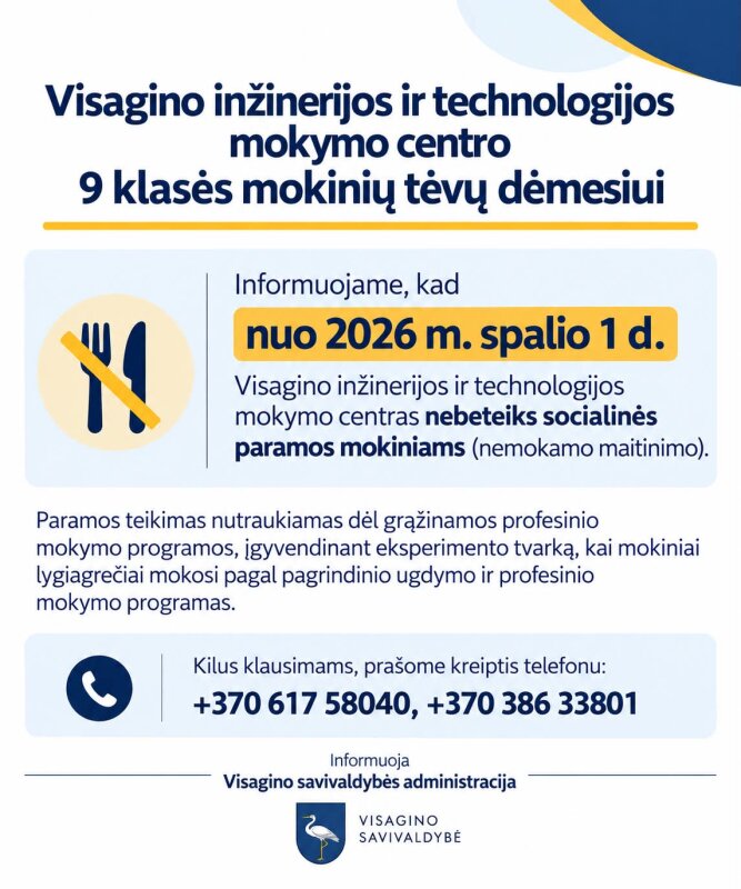 Visagino inžinerijos ir technologijos mokymo centro 9 klasės mokinių tėvų dėmesiui