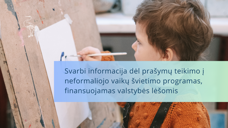 Mokinių tėvelių dėmesiui: dėl prašymų teikimo į neformaliojo vaikų švietimo programas,...