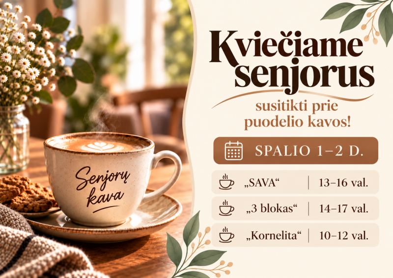Kviečiame senjorus susitikti prie puodelio kavos!