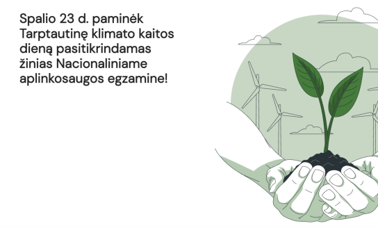 Spalio 23 d. paminėk Tarptautinę klimato kaitos dieną pasitikrindamas žinias Nacionaliniame...