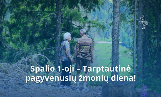 Spalio 1-oji – Tarptautinė pagyvenusių žmonių diena 
