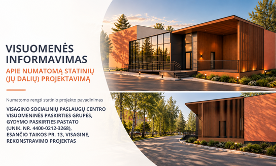 Visuomenės informavimas apie numatomą statinių (jų dalių) projektavimą