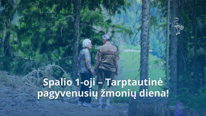 Spalio 1-oji – Tarptautinė pagyvenusių žmonių diena 